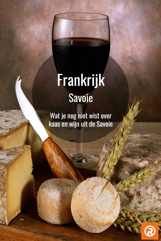 Kaas en wijn streekproducten Savoie Frankrijk 